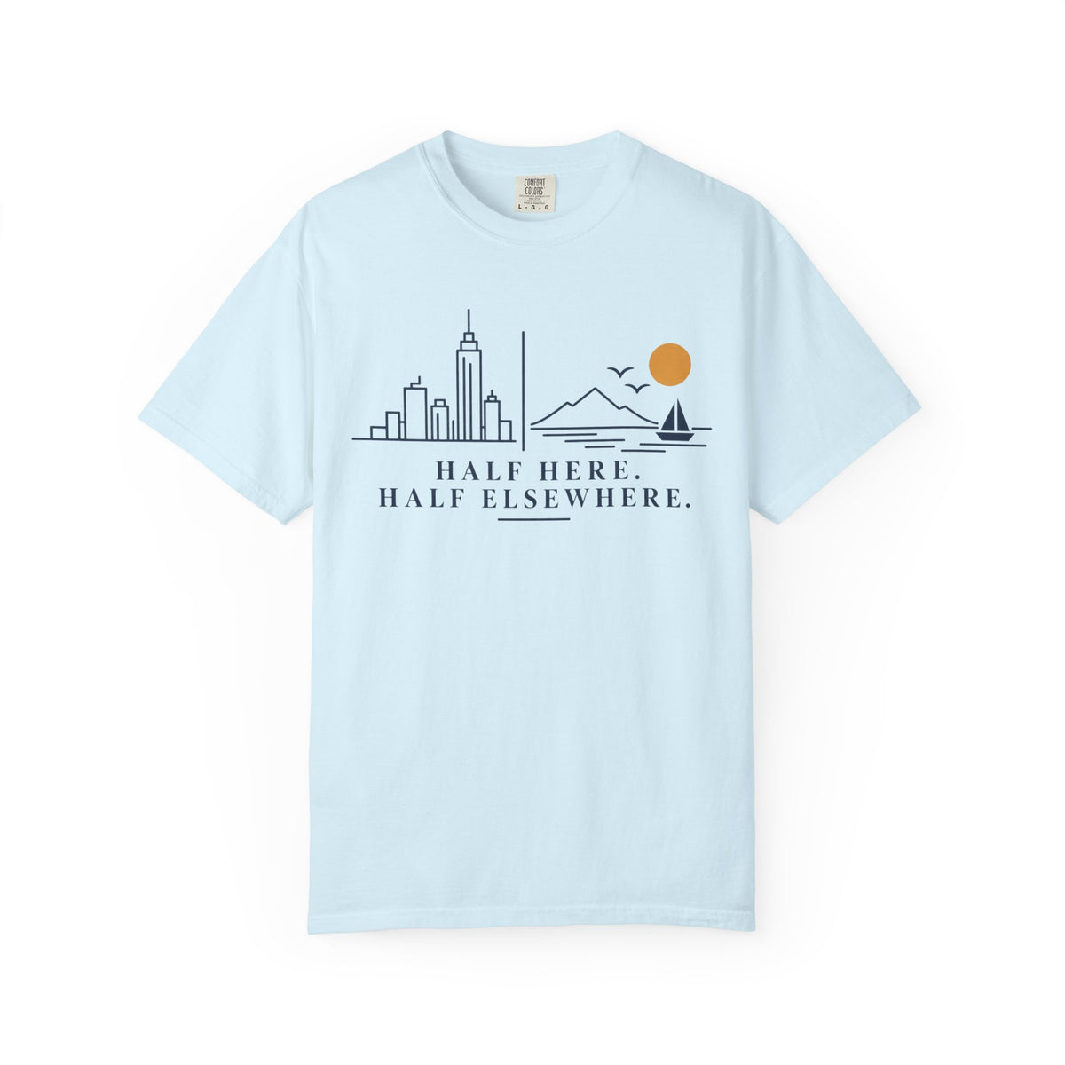 Half Here Half Elsewhere T-shirt