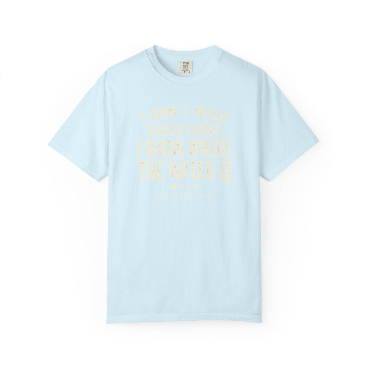 Don't Need Directions T-shirt
