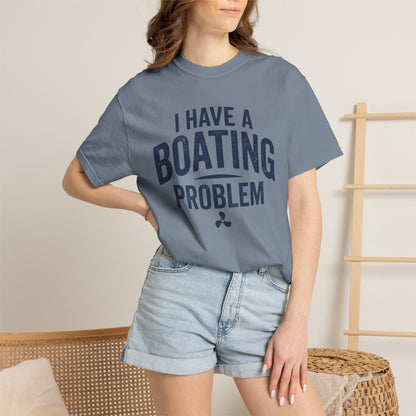 I Have A Problem T-shirt
