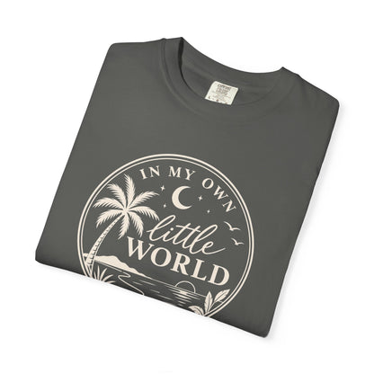 In My Own Little World T-shirt