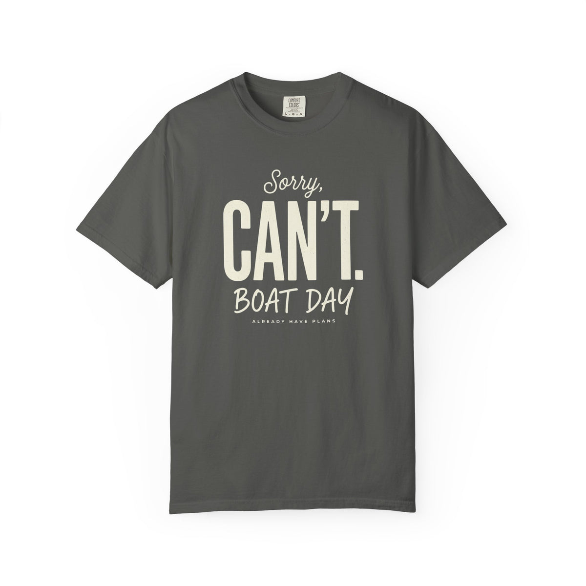 Sorry Can't T-shirt