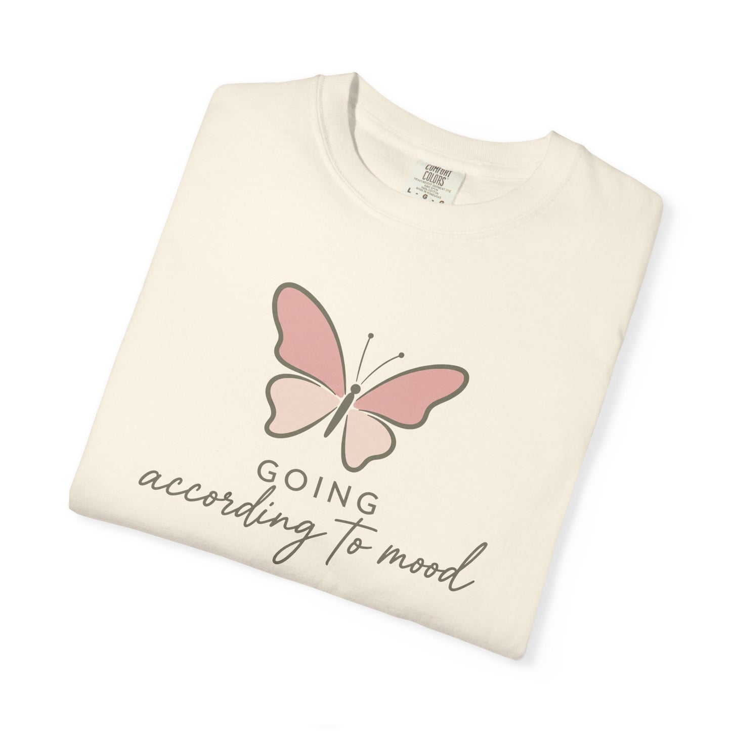 Going According To Mood T-shirt