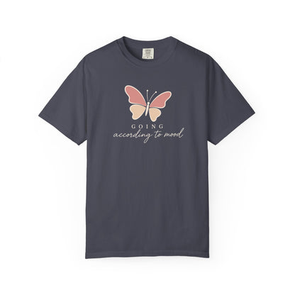 Going According To Mood T-shirt