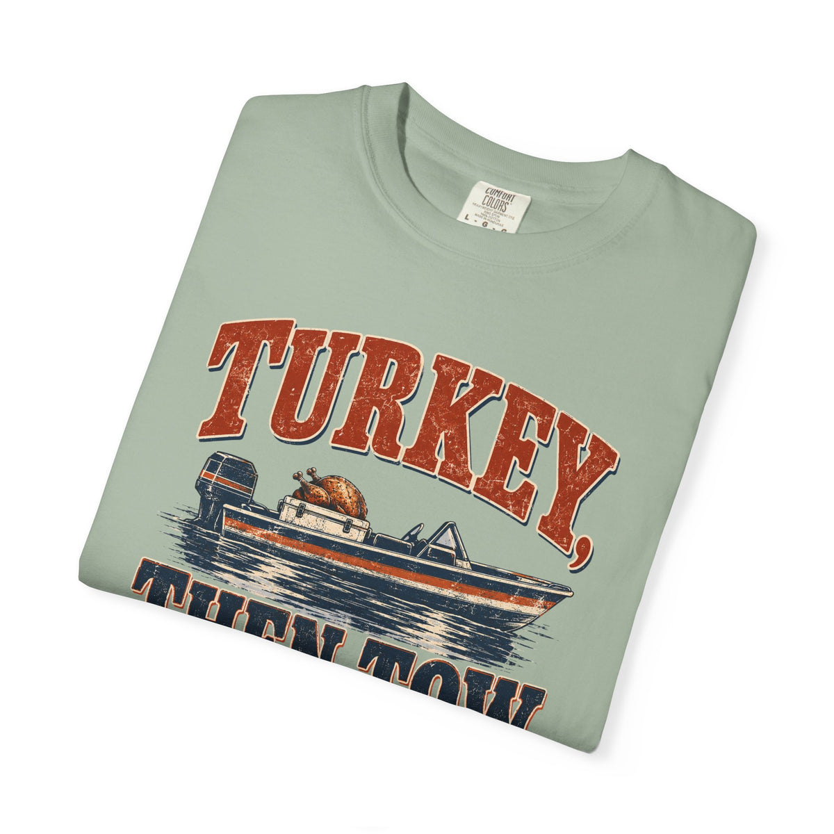Turkey, Then Tow T-shirt