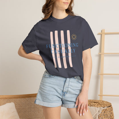 Functioning Casually T-shirt