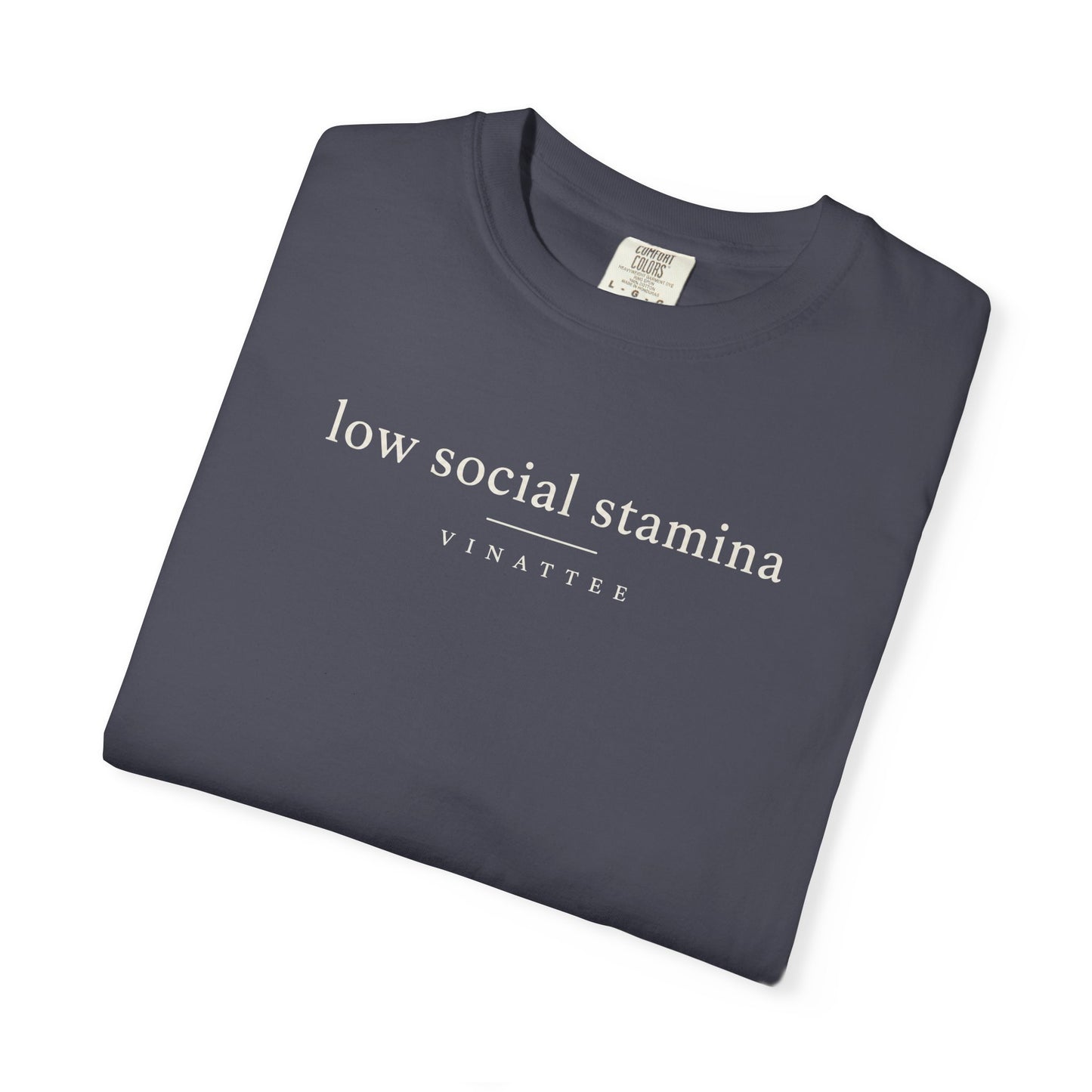 Low Social Stamina T-shirt