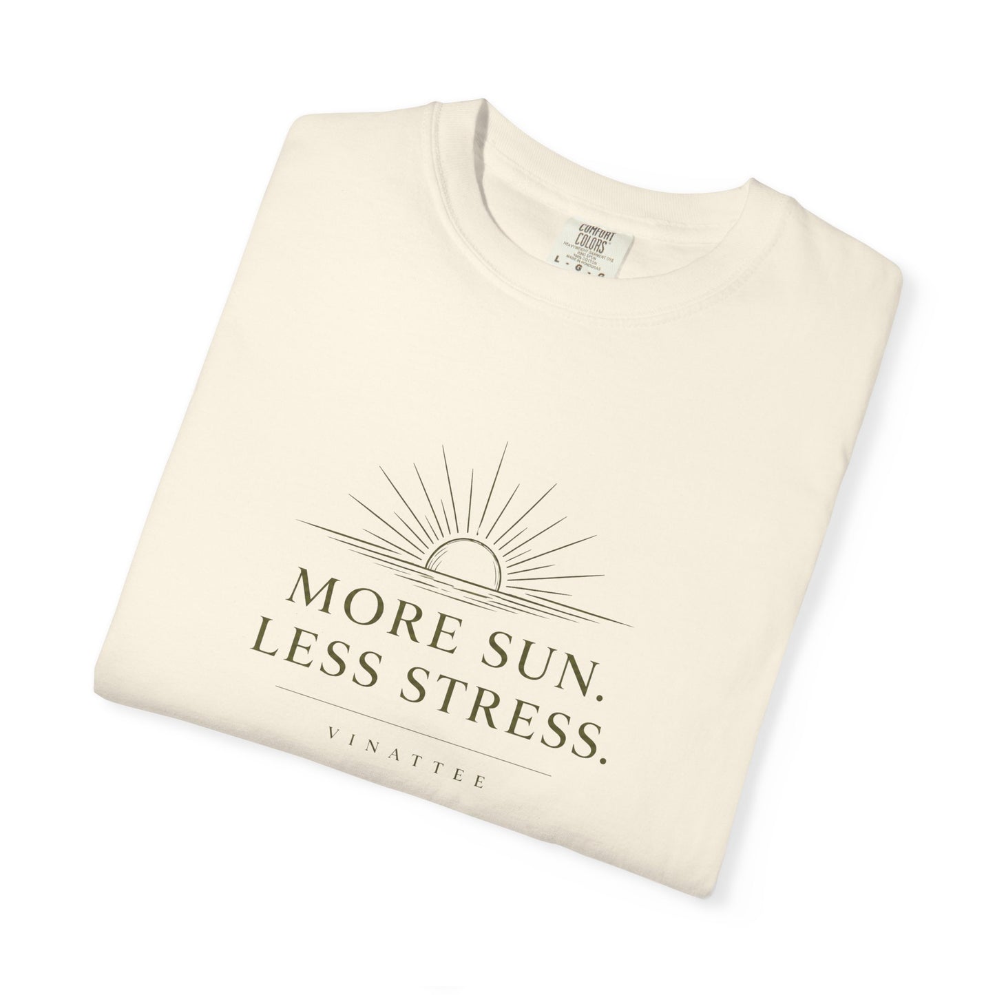 More Sun, Less Stress T-shirt