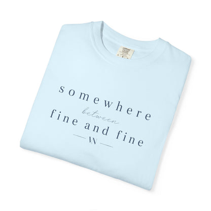 Somewhere Between T-shirt