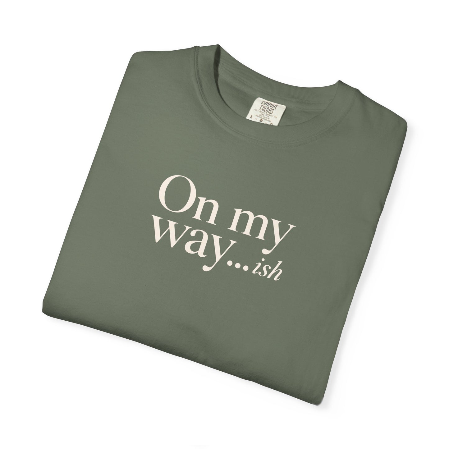 On My Way T-shirt