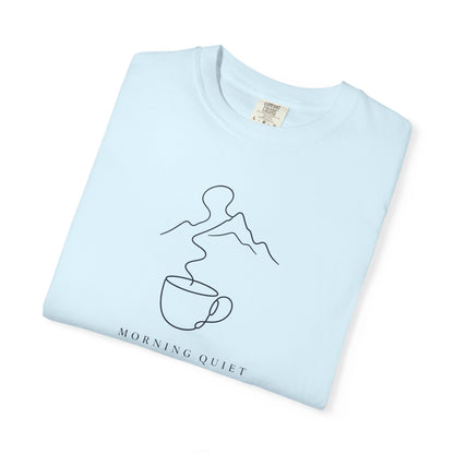 Morning Quiet T-shirt