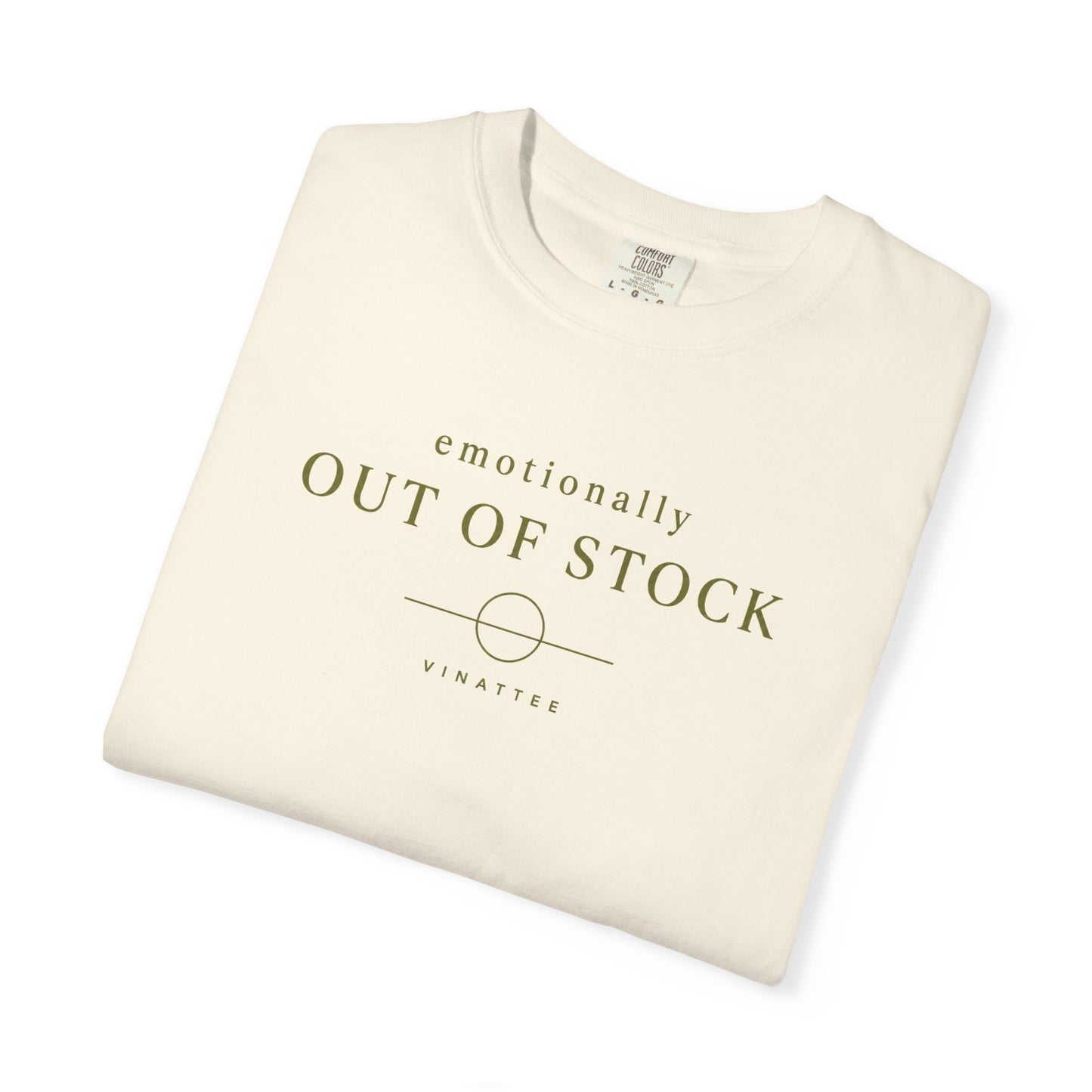 Emotionally Out Of Stock T-shirt