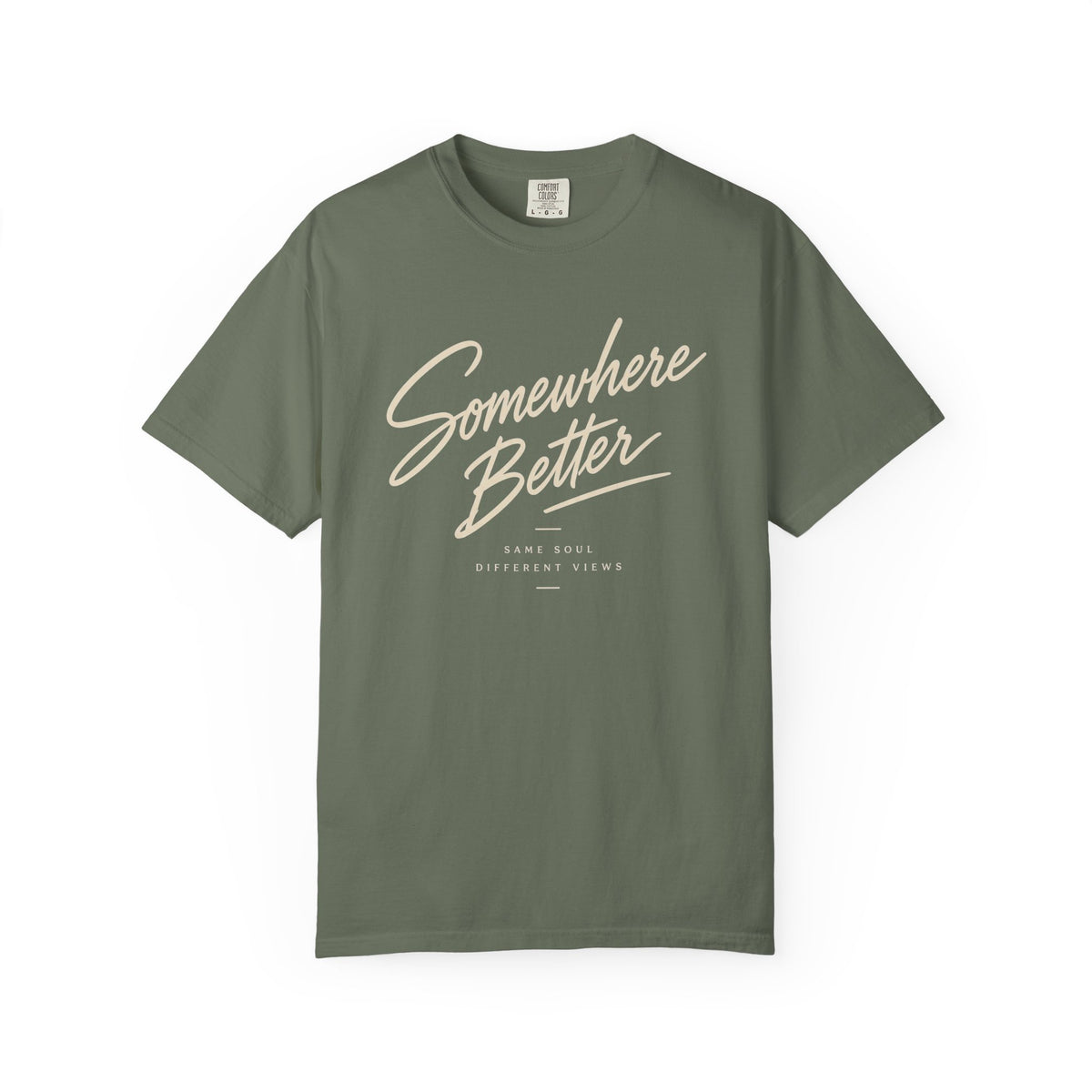 Somewhere Better T-shirt