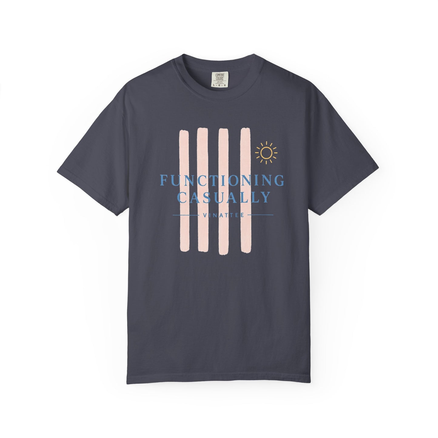 Functioning Casually T-shirt
