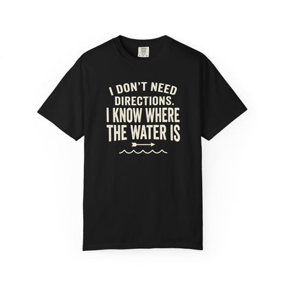 Don't Need Directions T-shirt