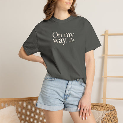 On My Way T-shirt