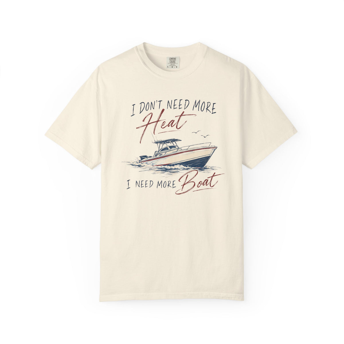 Need More Boat T-shirt