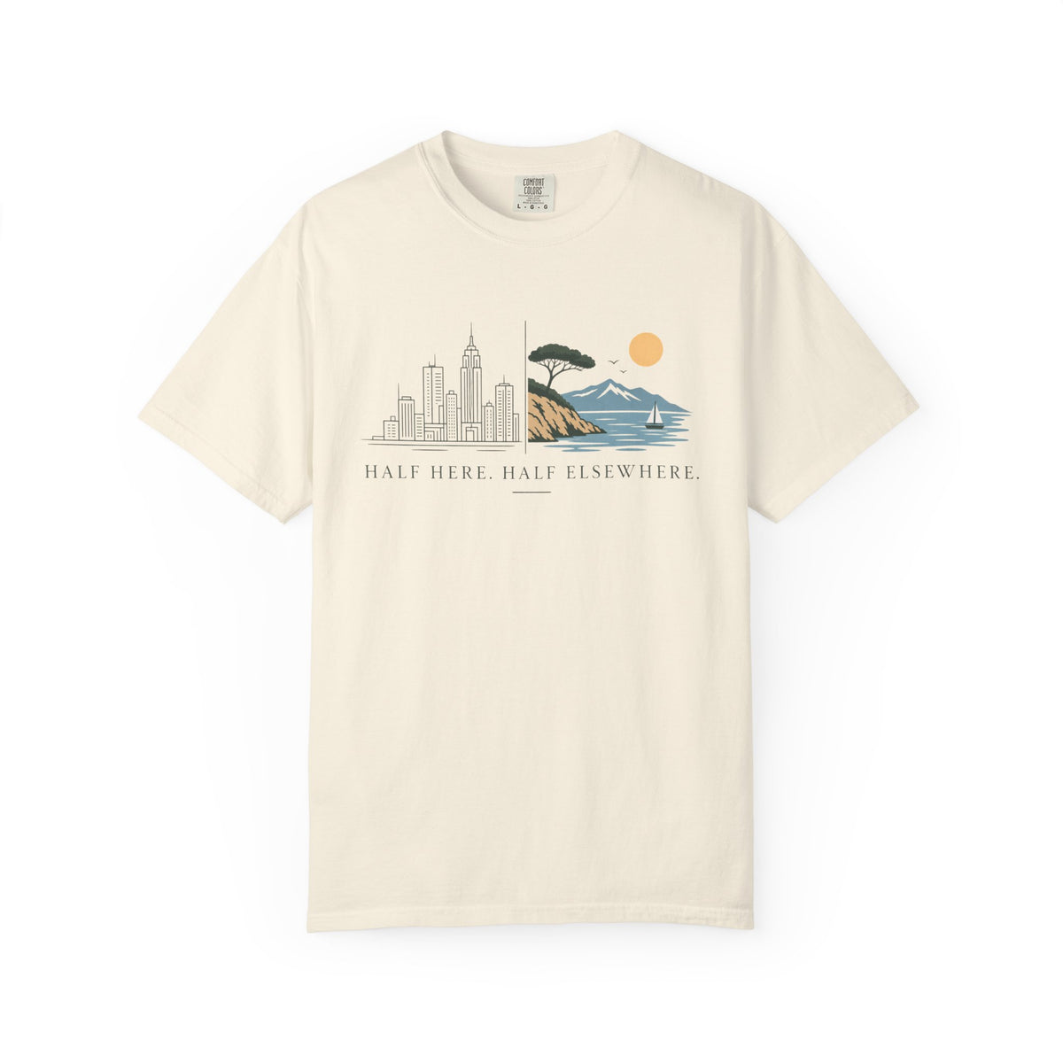 Half Here T-shirt