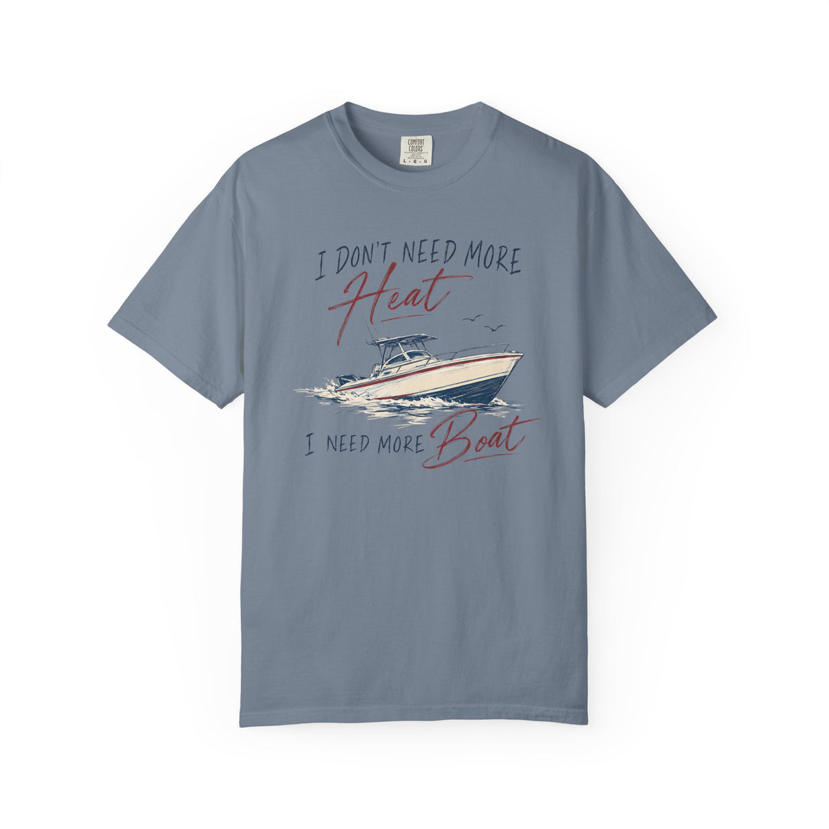 Need More Boat T-shirt