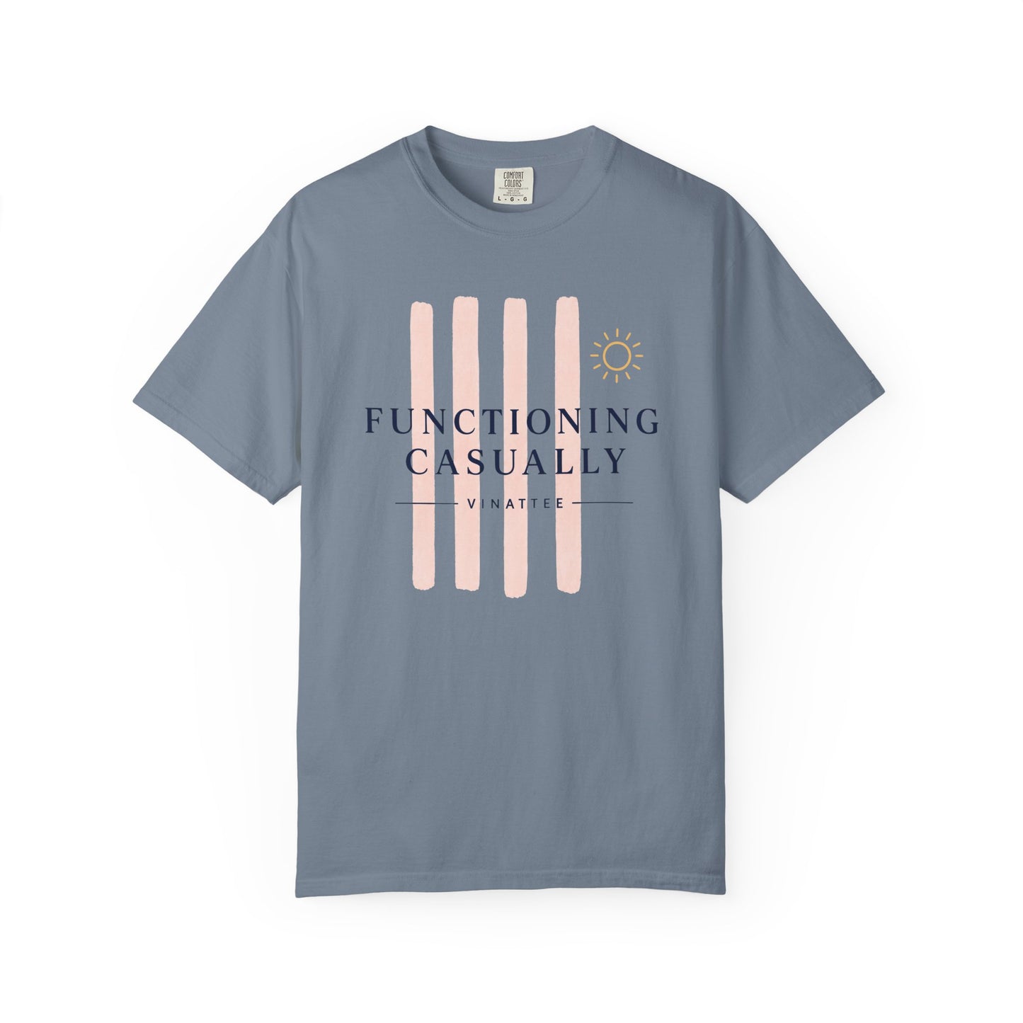 Functioning Casually T-shirt