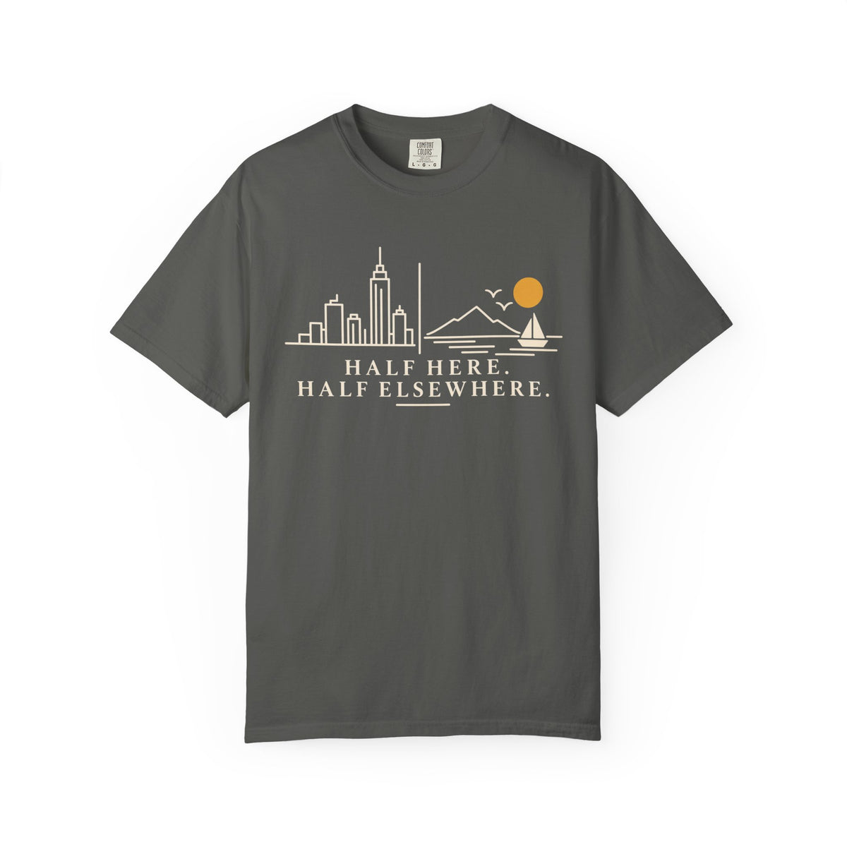 Half Here Half Elsewhere T-shirt