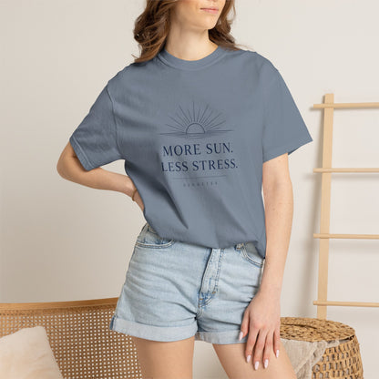 More Sun, Less Stress T-shirt
