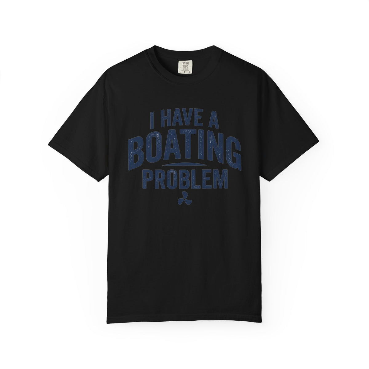 I Have A Problem T-shirt