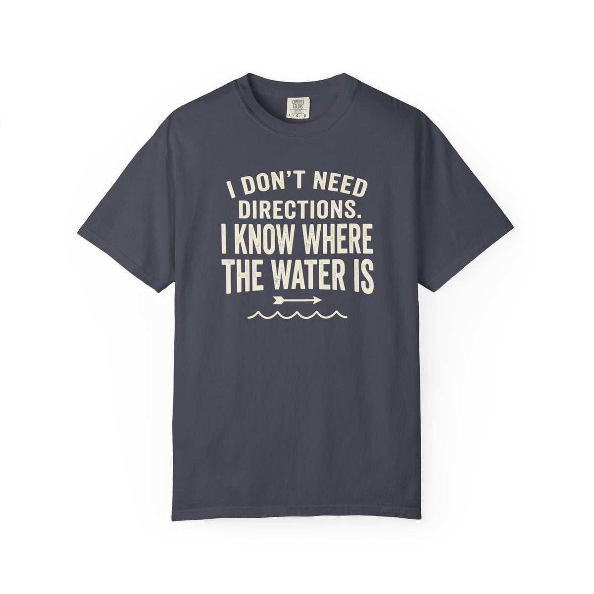 Don't Need Directions T-shirt