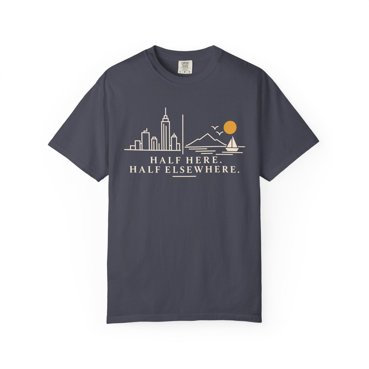 Half Here Half Elsewhere T-shirt