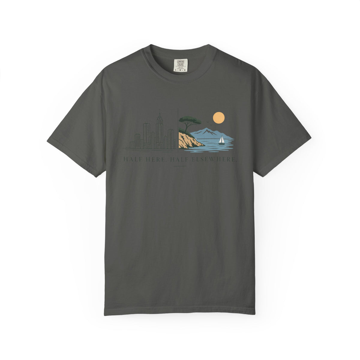 Half Here T-shirt