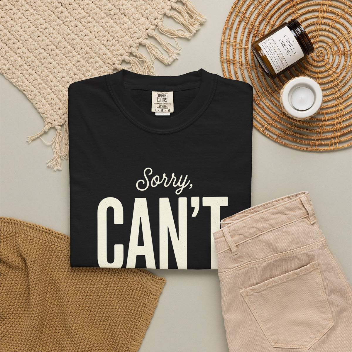 Sorry Can't T-shirt