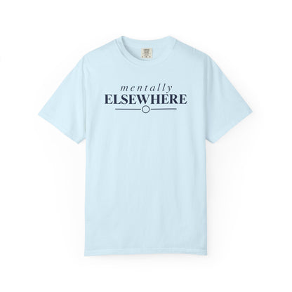 Mentally Elsewhere minimal T-shirt