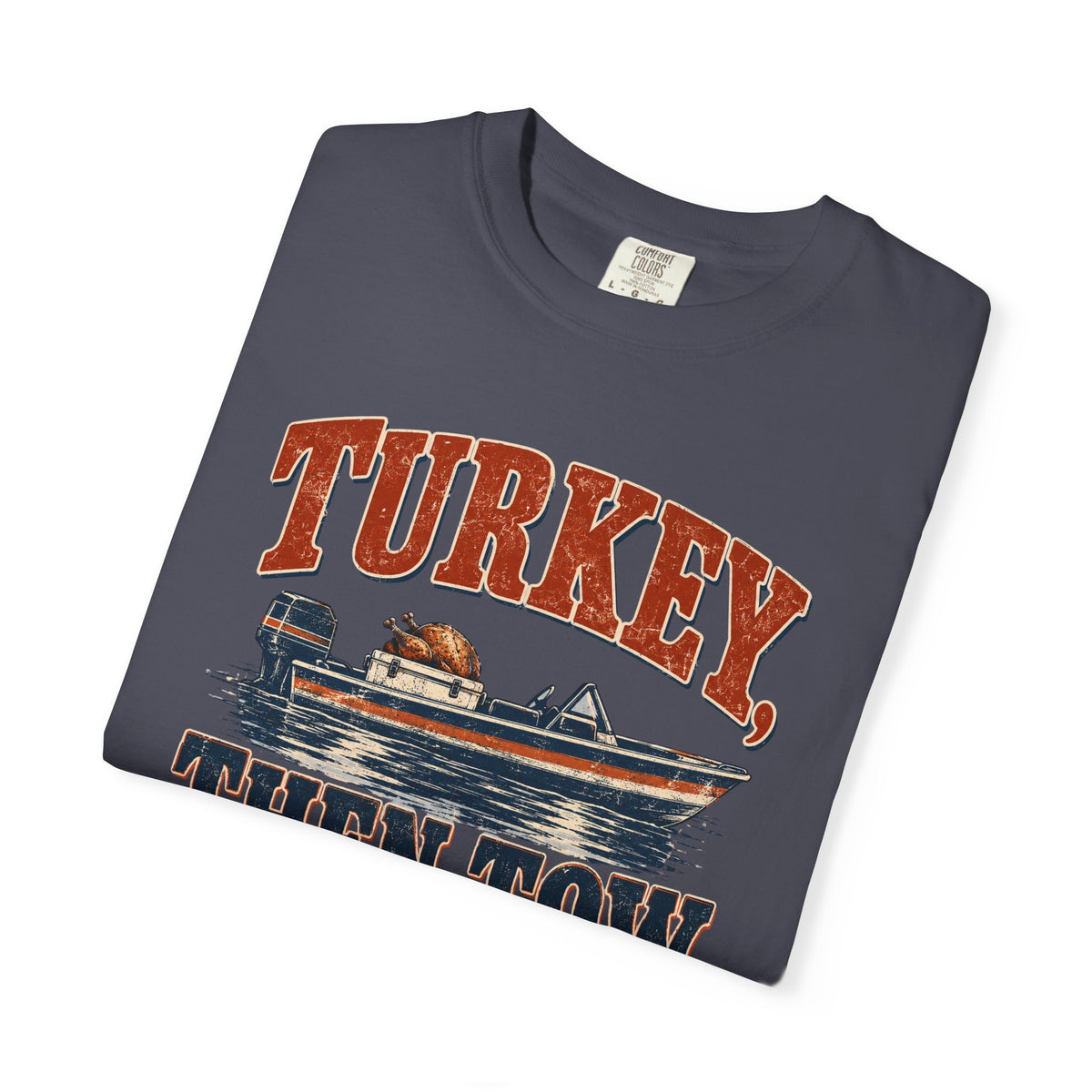 Turkey, Then Tow T-shirt