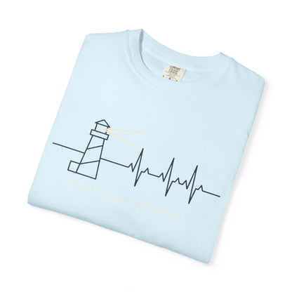 Always Find The Water T-shirt