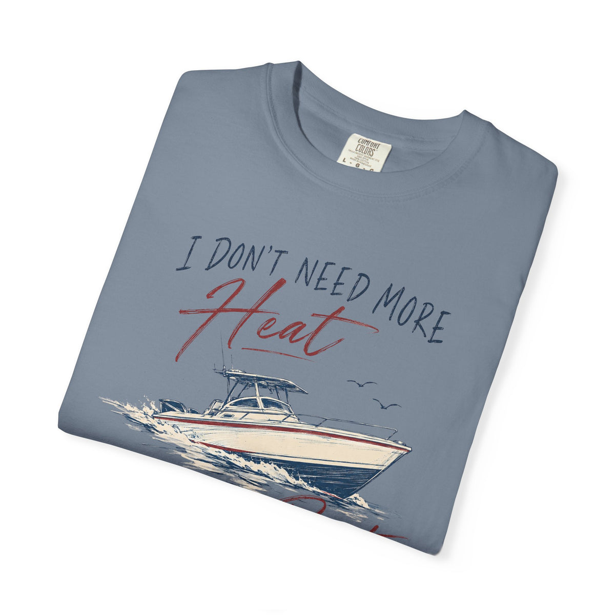 Need More Boat T-shirt