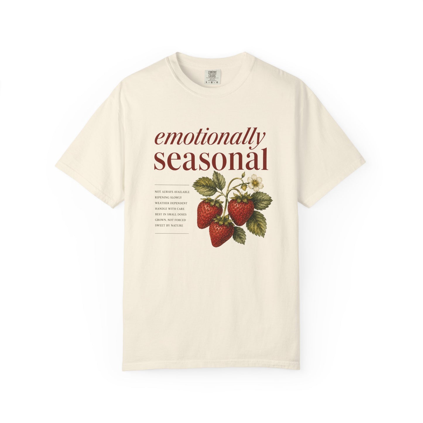 Emotionally Seasonal T-shirt