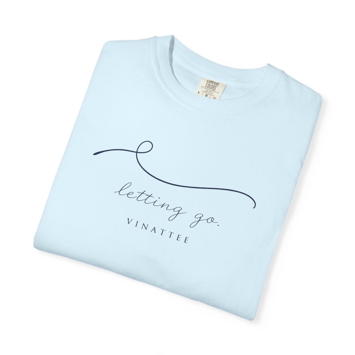 Letting Go T-shirt