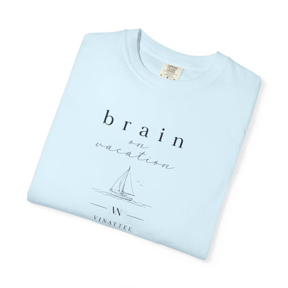 Brain On Vacation T-shirt
