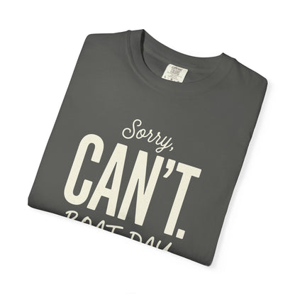 Sorry Can't T-shirt