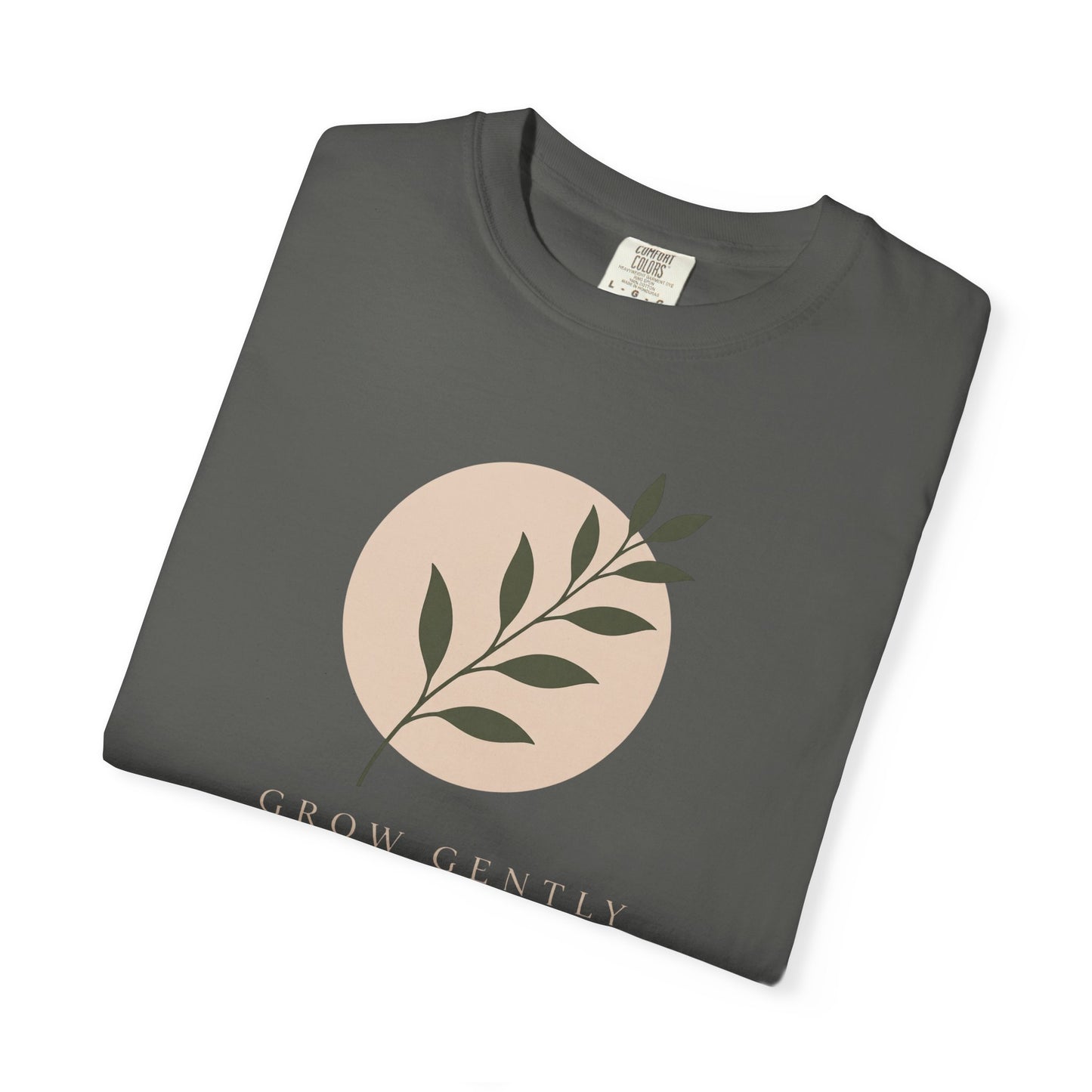 Grow Gently T-shirt