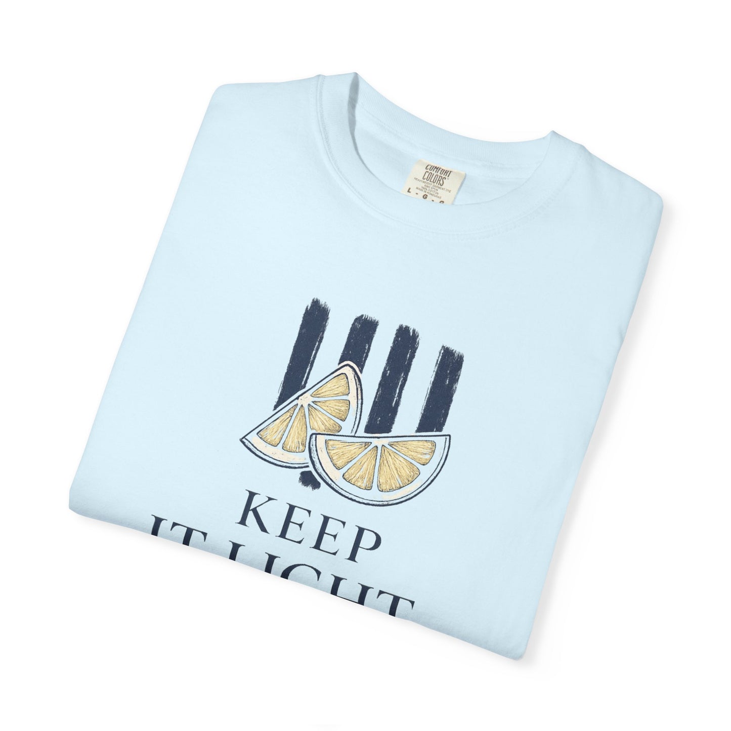 Keep It Light T-shirt