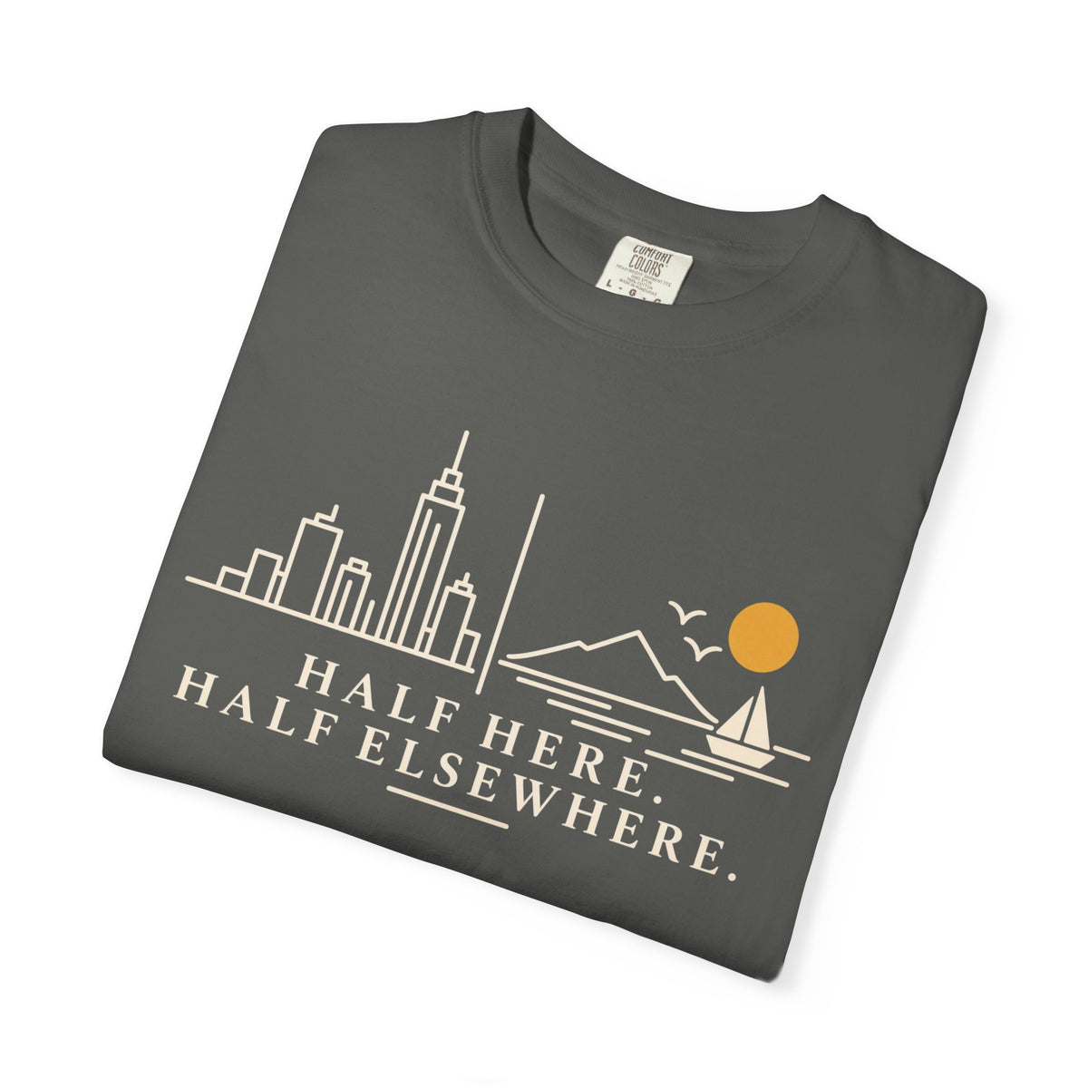 Half Here Half Elsewhere T-shirt