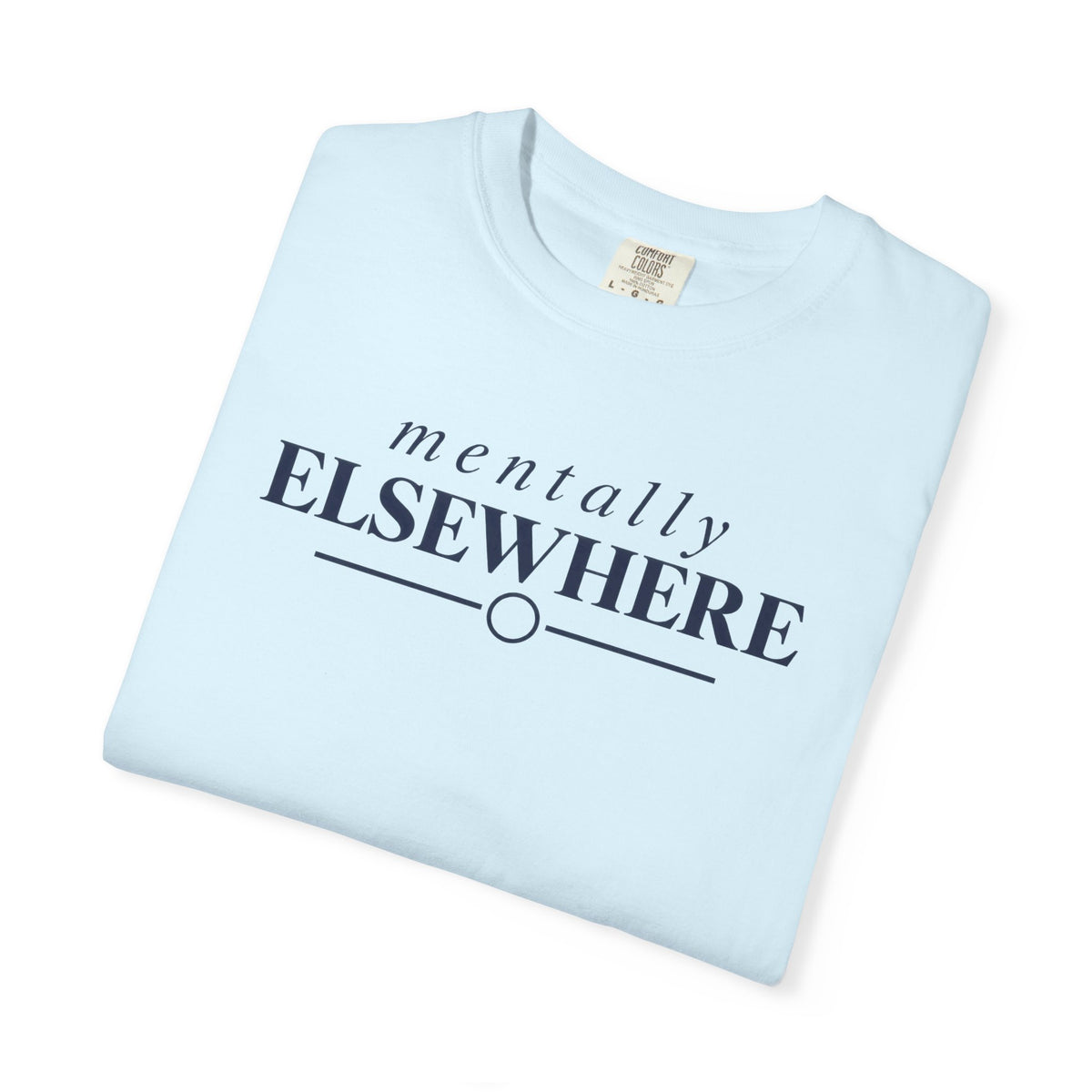 Mentally Elsewhere minimal T-shirt