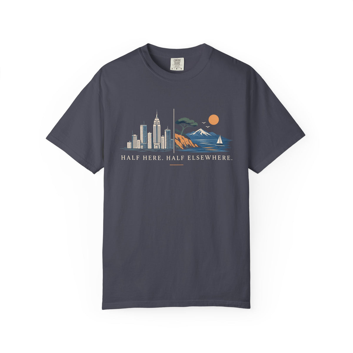 Half Here T-shirt