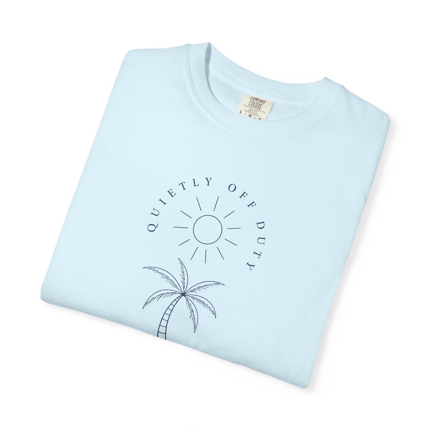 Quetly Off Duty T-shirt