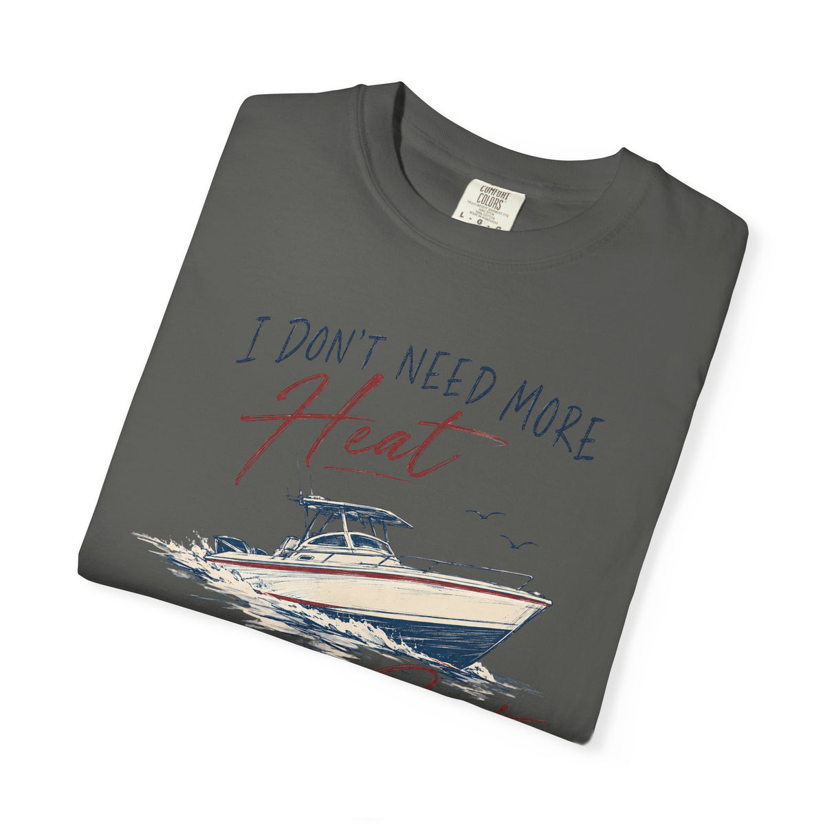 Need More Boat T-shirt