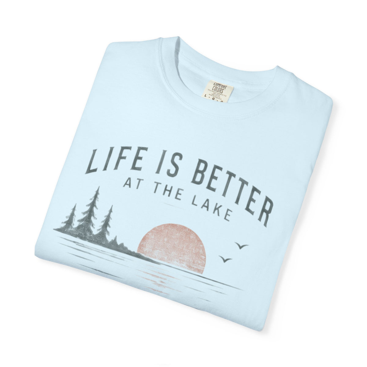 Life is Better T-shirt