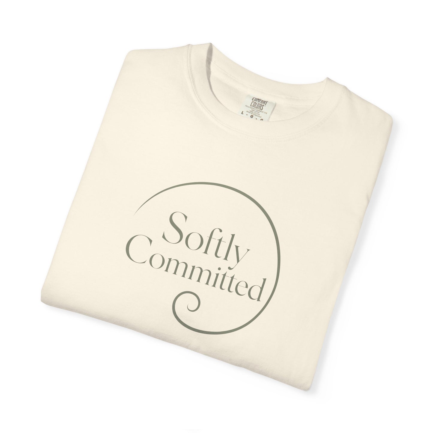 Softly Commited T-shirt