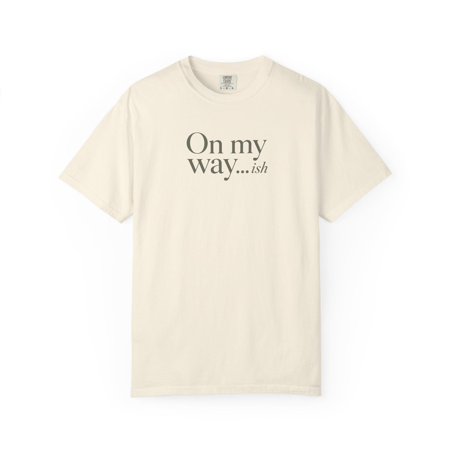 On My Way T-shirt