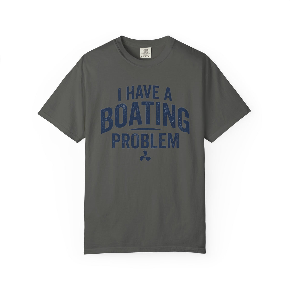 I Have A Problem T-shirt
