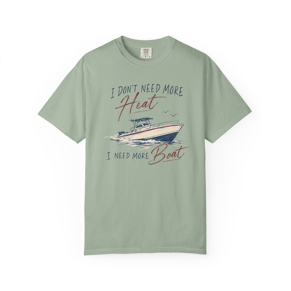 Need More Boat T-shirt